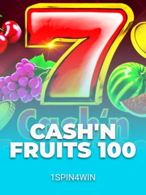 Cash'n Fruits 100