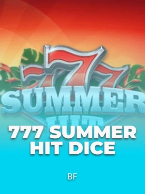 777 Summer Hit Dice