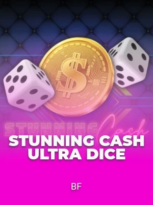 Stunning Cash Ultra Dice