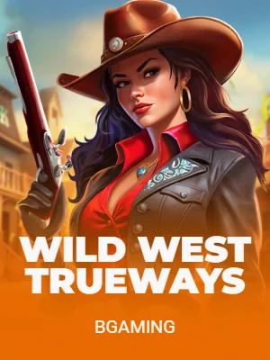 Wild West TRUEWAYS