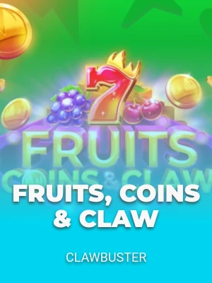 Fruits, Coins & Claw
