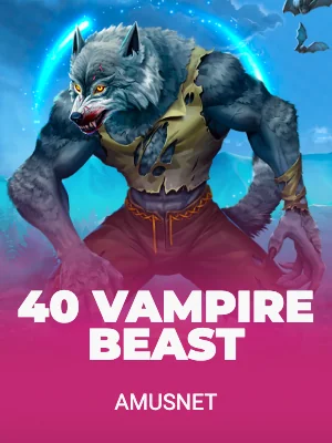 40 Vampire Beast