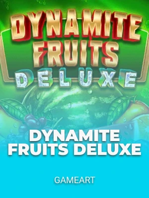 Dynamite Fruits Deluxe