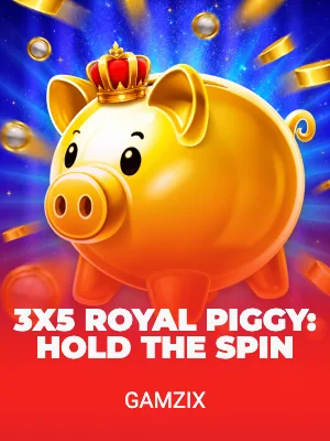 3x5 Royal Piggy: Hold The Spin