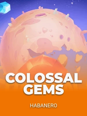 Colossal Gems