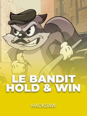 Le Bandit Hold & Win