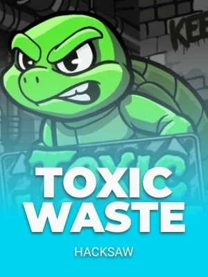 Toxic Waste