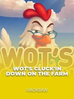 Wot's Cluck'in Down on the Farm