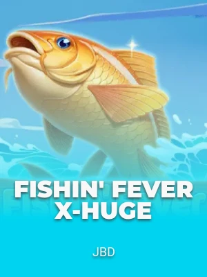 Fishin' Fever X-Huge