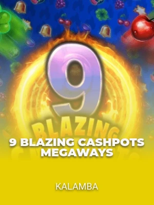 9 Blazing Cashpots Megaways