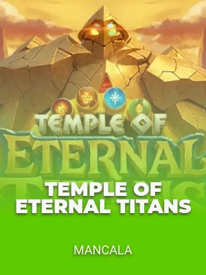 Temple of Eternal Titans