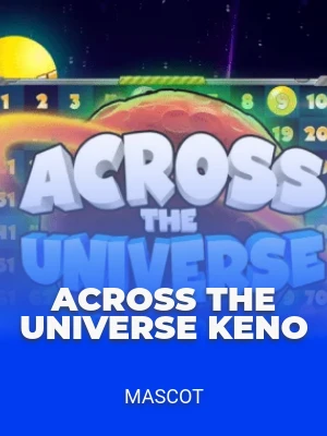 Across the Universe Keno