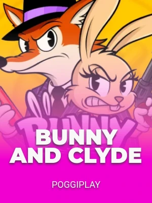 Bunny and Clyde