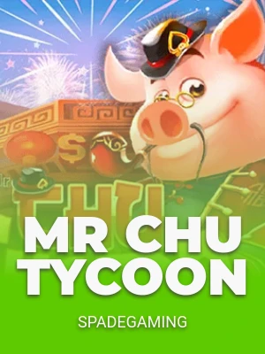 Mr Chu Tycoon