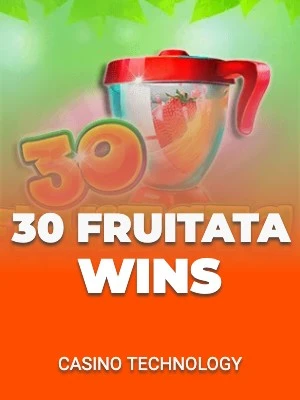 30 Fruitata Wins