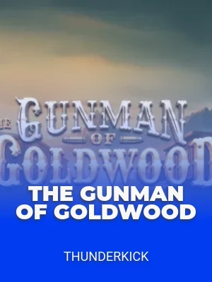 The Gunman of Goldwood