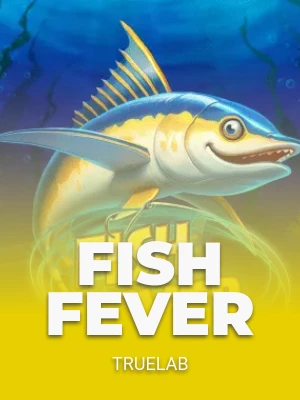 Fish Fever