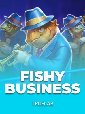 Fishy Business