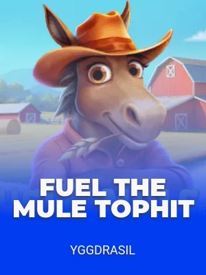 Fuel the Mule Tophit